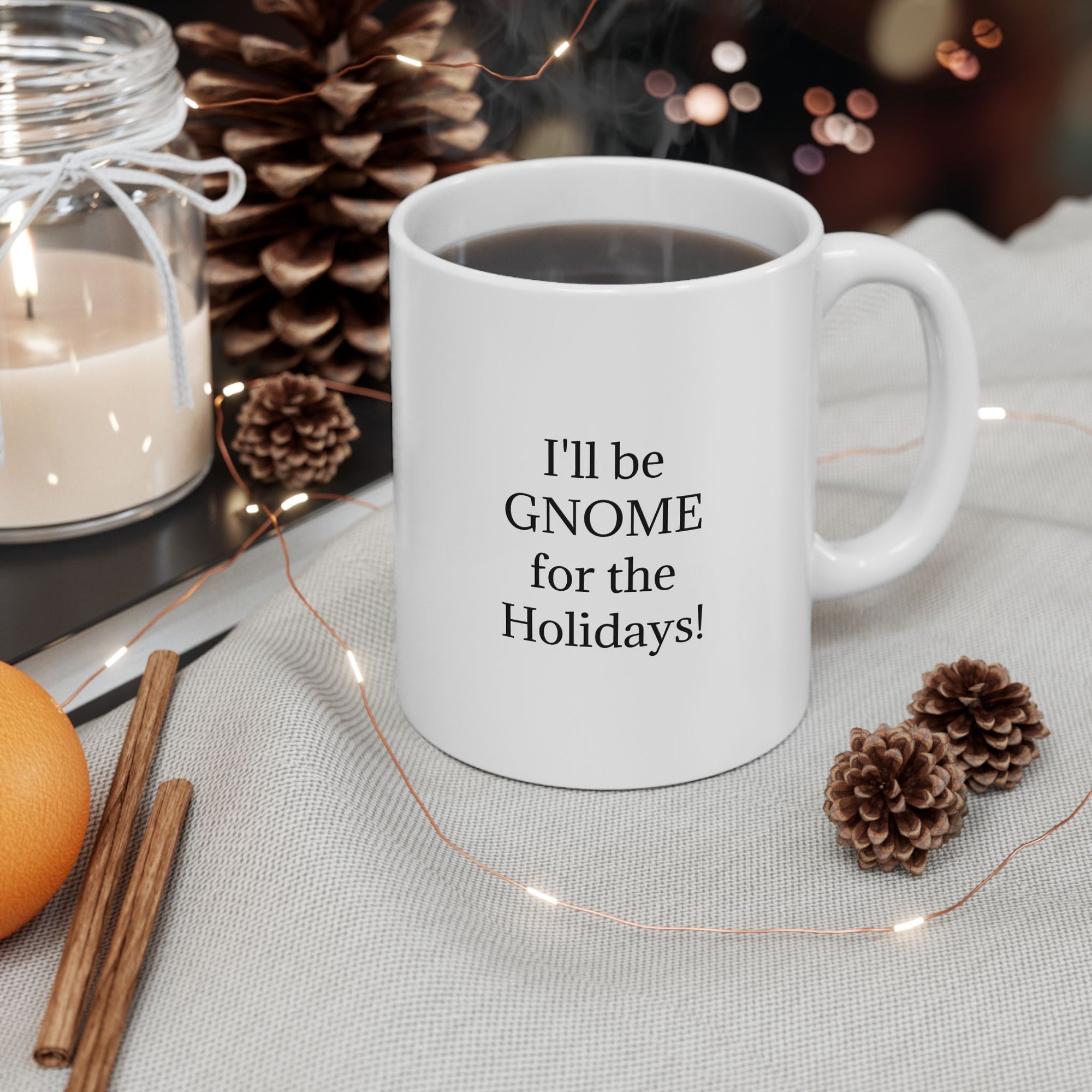 Holiday Gnome Mug! - Ceramic Mug, (11oz)